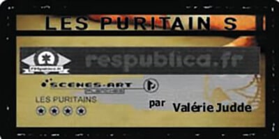 respublica.fr | Valérie Judde | Les Puritains