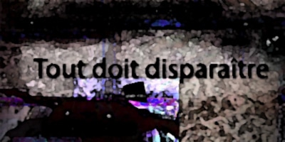 Lire la suite à propos de l’article Tout doit disparaître