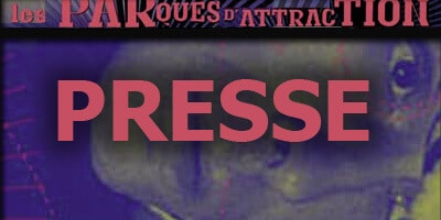 Lire la suite à propos de l’article Les Parques d&rsquo;attraction | Presse écrite