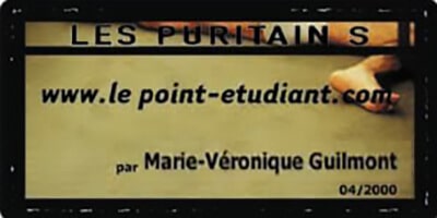 Presse | "Die Puritaner" von David Noir | www.lepoint-etudiant.com | C'es ist ihre Seele, die die Charaktere entblößen, von Marie-Véronique Guilmont