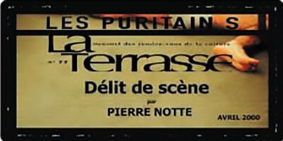 新闻 | "Les Puritains" by David Noir | La Terrasse | Délit de scène