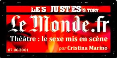 Presse | "Les Justes-story" de David Noir | Le Monde.fr | Théâtre : Le sexe mis en scène