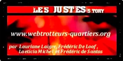 新闻 | "Les Justes-story" by David Noir | www.webtrotteurs-quartiers.org